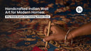 Handcrafted Indian Wall Art for Modern Homes: Why Global Buyers Are Choosing Artisan Decor